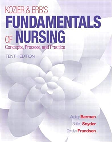 Kozier & Erb's Fundamentals of Nursing (10th Edition) - Orginal Pdf